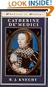 Catherine De'Medici (Profiles In Power)