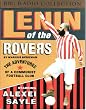 Lenin of the Rovers (BBC Radio Collection)