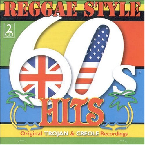 CD-Charts  Search : 60s Hits Reggae Style: Original Trogan and Creole Recordings