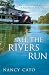 All the Rivers Run (Hodder Great Reads)