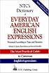 NTC's Dictionary of Everyday American English Expressions (Mcgraw-Hill Esl References)