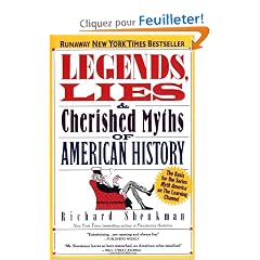 Legends, Lies & Cherished Myths of American History