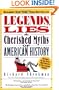 Legends, Lies & Cherished Myths of American History