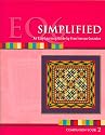 EQ6 Simplified: An Easy Learning Guide (Electric Quilt 6 Companion Guide, Volume 2)
