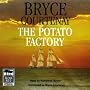 The Potato Factory (Unabridged)