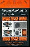 Nanotechnology in Catalysis Volumes 1 and 2: v. 1&2