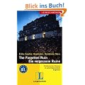 The Forgotten Ruin / Die vergessene Ruine: Niveau B1 - Lernschm�ker