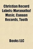 Christian Record Labels: Canaan Records