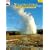 Yellowstone: The Story Behind the Scenery
