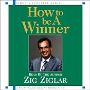 How to Be a Winner | [Zig Ziglar]