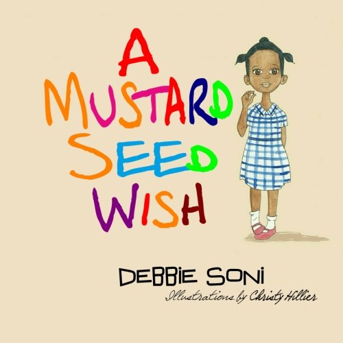 A Mustard Seed Wish