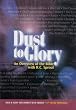 Dust to Glory DVD Collection