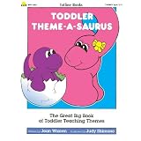 Toddler Theme-A-Saurusby Totline Publications
