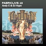 Revue Andy C. & DJ Hype  / Fabriclive.18