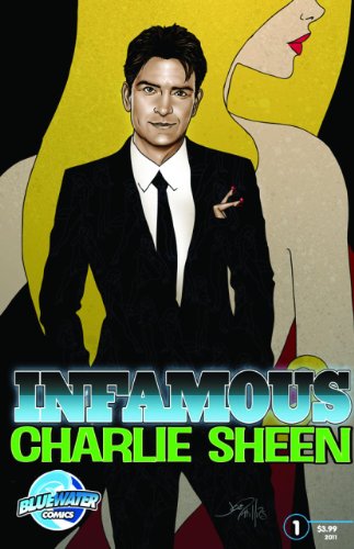 Infamous: Charlie Sheen