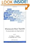 Microscale Heat Transfer - Fundamentals and Applications: Proceedings of the NATO Advanced Study Institute on Microscale Heat Transfer - Fundamentals ... II: Mathematics, Physics and Chemistry)