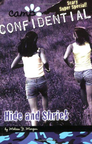 Hide and Shriek (Camp Confidential, No. 14)