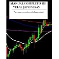 Manual completo de velas japonesas, para una operativa en bolsa rentable.