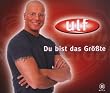 Du Bist das Gr�sste
