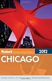 Fodors Chicago 2012 (Full-color Travel Guide)