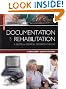 Documentation for Rehabilitation: A Guide to Clinical Decision Making, 2e