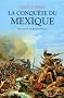 La conqu�te du Mexique
