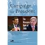 Campaign for President: The Managers Look at 2008 (Campaigning American Style)