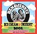 Ben & Jerry's Homemade Ice Cream & Dessert Book