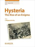 Hysteria : the rise of an enigma