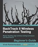 BackTrack 5 Wireless Penetration Testing Beginners Guide