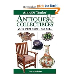 Antique Trader Antiques & Collectibles Price Guide (Antique Trader's Antiques & Collectibles Price Guide)
