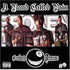 Broken Dreams by  A Band Called Pain 