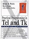 Practical Programming in Tcl and Tk (4th Edition)