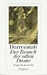 Der Besuch der alten Dame: Eine tragische Kom�die. Neufassung 1980