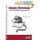 Buy Simply Christmas: 30 Favorite Christmas Songs and Carols (Simply Series) by Coates and Dan