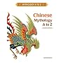 Chinese Mythology A to Z