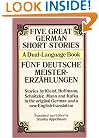 Five Great German Short Stories: A Dual-Language Book (Dover Dual Language German)