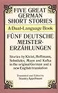 Five Great German Short Stories (Dual-Language) (Dual-Language Book)