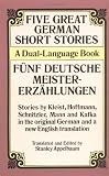 Five Great German Short Stories: A Dual-Language Book (Dover Dual Language German)