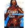 Gilles de Rais : La Magie en Poitou suivi de deux documents in�dits