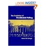 The Evolution of Presidential Polling