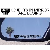 (2) Mirror Decals  OBJECTS IN MIRROR ARE LOSING for JEEP CJ GRAND CHEROKEE WRANGLER... by Jeep