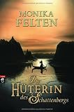 Produkt-Bild: Die H&uuml;terin des Schattenbergs