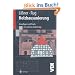 Holzbausanierung: Grundlagen und Praxis der sicheren Ausf�hrung (VDI-Buch)