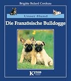 Unser Hund die Franz&ouml;sische Bulldogge