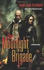 The Moonlight Brigade: A Millennial Novel