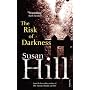 The Risk of Darkness
