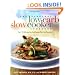 The Everyday Low Carb Slow Cooker Cookbook: Over 120 Delicious Low-Carb Recipes that Cook Themselves