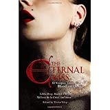 The Eternal Kiss: 13 Vampire Tales of Blood and Desire