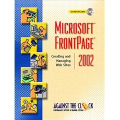 Microsoft(R) FrontPage(R) 2002: Creating and Managing the Web Sites